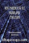 Veri Madenciliği İle Pazarlama Etkileşimi