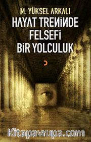 Hayat Treninde Felsefi Bir Yolculuk