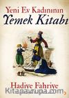 Yeni Ev Kadınının Yemek Kitabı