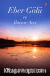 Eber Gölü ve İhtiyar Avcı