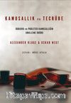 Kamusallık ve Tecrübe & Burjuva ve Proleter Kamusallığın Analizine Doğru