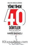 Bilgi ve Yenilik Çağında Yönetimde 40 Dörtler & İşletme, Ürün, Yönetim, İnsan