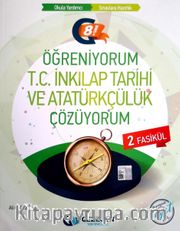 8. Sınıf Öğreniyorum T.C.İnkılap Tarihi ve Atatürkçülük Çözüyorum (2 Fasikül)