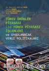 Türev Ürünler Piyasası İle Forex Piyasası İşlemleri ve Uygulanacak Vergi Politikaları