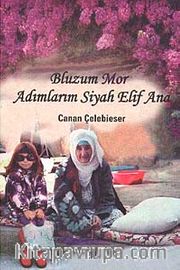 Bluzum Mor Adımlarım Siyah Elif Ana