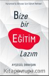 Bize Bir Eğitim Lazım: Kurumsal Şirketler İçin Eğitim Rehberi