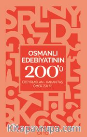Osmanlı Edebiyatının 200'ü 