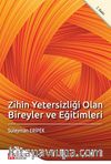Zihin Yetersizliği Olan Bireyler ve Eğitimleri