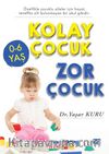 Kolay Çocuk Zor Çocuk