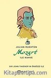 Mozart İle Kahve