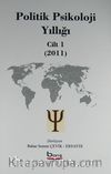 Politik Psikoloji Yıllığı Cilt 1 (2011)