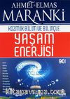 Kozmik Bilim ve Bilinçte Yaşam Enerjisi