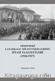 TBMM'deki Çanakkale Milletvekillerinin Siyasi Faaliyetleri (1920-1927 )