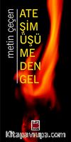 Ateşim Üşümeden Gel