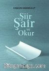 Şiir, Şair ve Okur