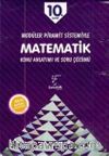 10. Sınıf Matematik Konu Anlatımı ve Soru Çözümü / Modüler Piramit Sistemiyle (4 Kitap)
