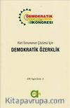 Kürt Sorununun Çözümü İçin Demokratik Özerklik