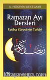 Ramazan Ayı Dersleri & Fatiha Suresi'nin Tefsiri