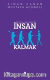 Dijital Gelecekte İnsan Kalmak
