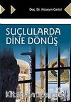 Suçlularda Dine Dönüş