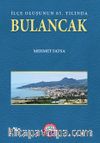 İlçe Oluşunun 85. Yılında Bulancak