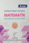 6. Sınıf Matematik Konu Anlatımlı / Modüler Piramit Sistemi