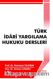 Türk İdari Yargılama Hukuku Dersleri