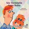 Söz Vermiştin Ama Baba 