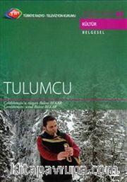 TRT Arşiv Serisi 80 / Tulumcu
