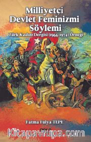 Milliyetçi Devlet Feminizmi Söylemi