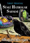 Süslü Hatıralar Sahnesi