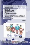 Metin İşleme Süreçli - Mikro Öğretim Uygulama Örnekli - Türkçe Öğrenme ve Öğretim Yaklaşımları