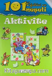 101 Eğitici ve Neşeli Aktivite / Yeşil Kitap