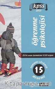 2013 KPSS Öğrenme Psikolojisi Tamamı Çözümlü 15 Deneme
