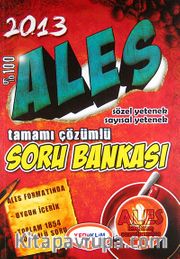 2013 Ales Sözel Yetenek-Sayısal Yetenek Tamamı Çözümlü Soru Bankası
