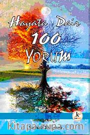 Hayata Dair 100 Yorum