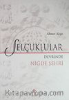 Selçuklular Devrinde Niğde Şehri