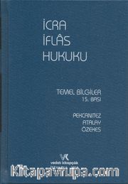 İcra İflas Hukuku Temel Bilgiler (2018 Baskısı)