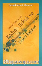 Ehlibeyt Fıkhına Göre Kadın-Erkek ve Sosyal İlişkileri