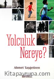 Yolculuk Nereye?