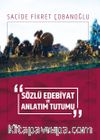 Sözlü Edebiyat ve Anlatım Tutumu