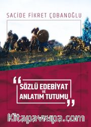 Sözlü Edebiyat ve Anlatım Tutumu