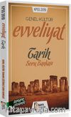 2019 KPSS Evveliyat Genel Kültür Tarih Tamamı Çözümlü Soru Bankası