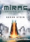 Miras / Gölgenin Şafağı