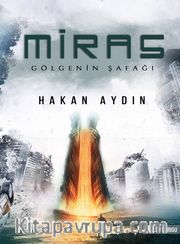 Miras / Gölgenin Şafağı