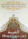 Vejetaryen Olmak İstiyoruz! & Gıybeti Terketmek İsteyenlere Önemli Nasihatler