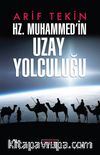 Hz. Muhammed’in Uzay Yolculuğu
