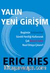 Yalın Yeni Girişim & Bugünün Girişimcileri Sürekli Yeniliği Kullanarak Çok Başarılı İşleri Nasıl Ortaya Çıkarır?