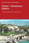 Türkiye-Makedonya İlişkileri & Üsküp ki, Şardağı'nda Devamıydı Bursa'nın