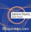 Çığlıktan Düşmüş